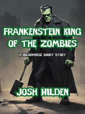 cover image of Frankenstein, King of the Zombies